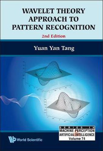 Cover image for Wavelet Theory Approach To Pattern Recognition (2nd Edition)