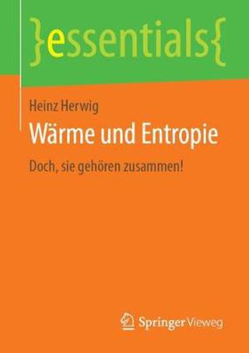 Cover image for Warme und Entropie: Doch, sie gehoeren zusammen!