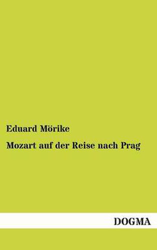 Cover image for Mozart auf der Reise nach Prag