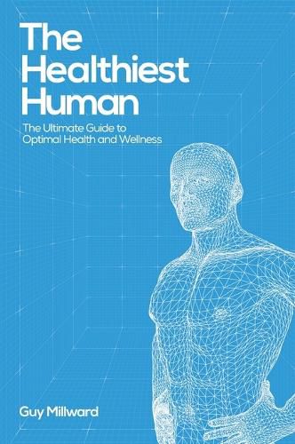 Cover image for The Healthiest Human