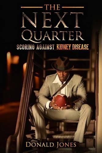 Cover image for The Next Quarter: Scoring against kidney disease