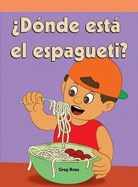 Cover image for ?Donde Esta El Espagueti? (Where's the Spaghetti?)