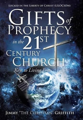 Cover image for Gifts of Prophecy in the 21st Century Church