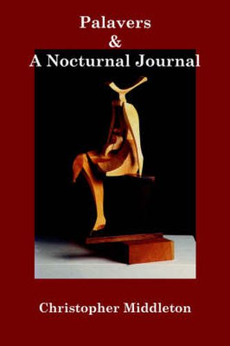 Cover image for Palavers, and a Nocturnal Journal