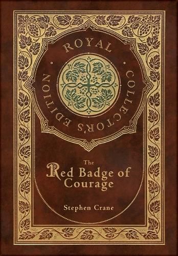 Cover image for The Red Badge of Courage (Royal Collector's Edition) (Case Laminate Hardcover with Jacket)