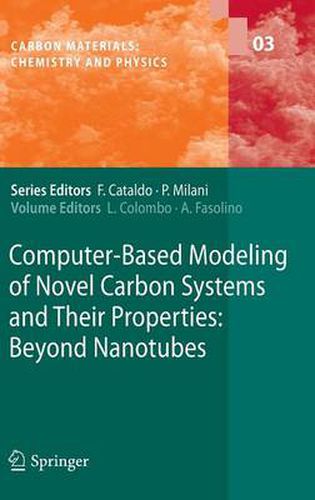 Cover image for Computer-Based Modeling of Novel Carbon Systems and Their Properties: Beyond Nanotubes