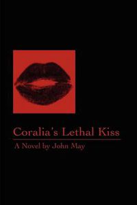 Cover image for Coralia's Lethal Kiss