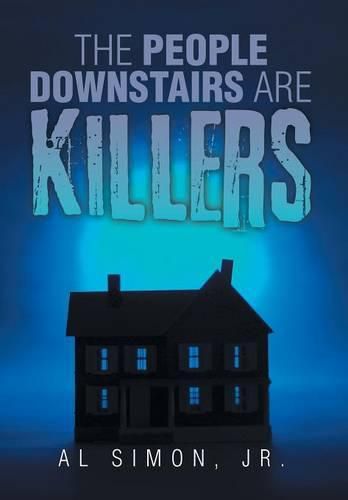 Cover image for The People Downstairs are Killers