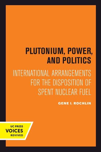 Cover image for Plutonium, Power, and Politics