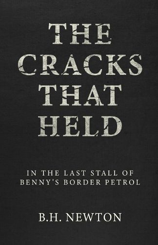 The Cracks That Held