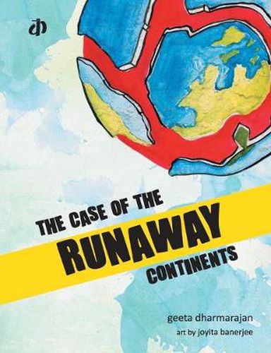 Cover image for The Case of the Runaway Continents