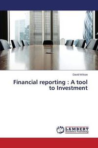 Cover image for Financial reporting: A tool to Investment