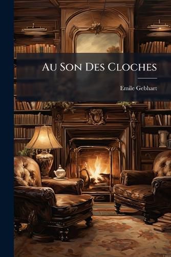 Cover image for Au Son Des Cloches: Contes Et Lgendes