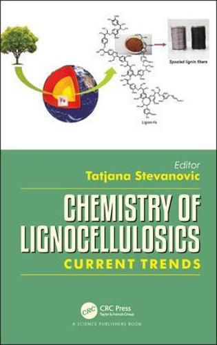 Cover image for Chemistry of Lignocellulosics: Current Trends: Current Trends