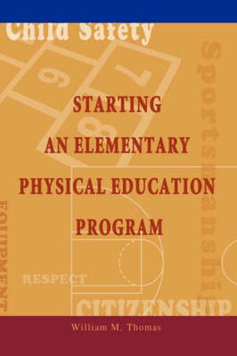 Cover image for Starting an Elementary Physical Education Program