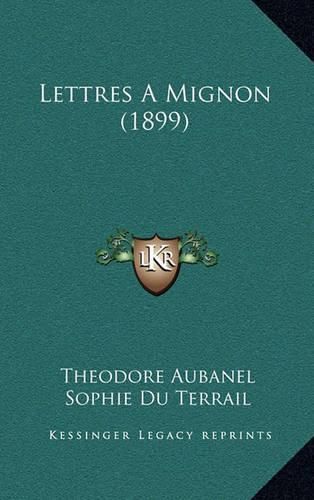 Cover image for Lettres a Mignon (1899)