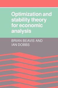 Cover image for Optimisation and Stability Theory for Economic Analysis