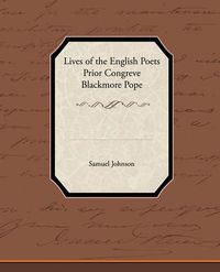 Cover image for Lives of the English Poets Prior Congreve Blackmore Pope