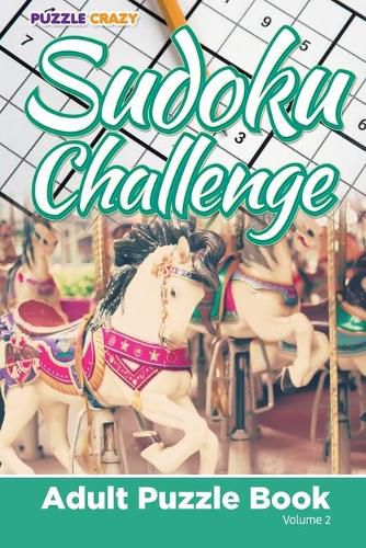 Cover image for Sudoku Challenge: Adult Puzzle Book Volume 2