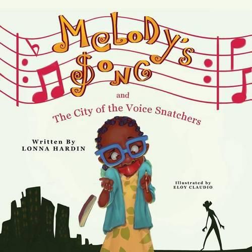 Cover image for Melody's Song and the City of the Voice Snatchers