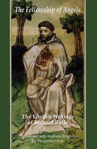 Fellowship of Angels: The English Writings of Richard Rolle