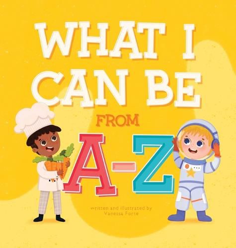 Cover image for What I Can Be From A-Z