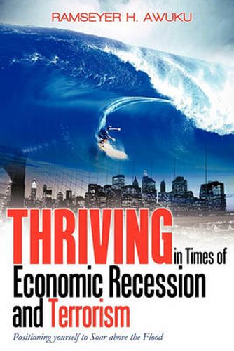 Cover image for Thriving in Times of Economic Recession & Terrorism