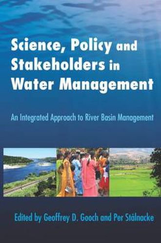 Cover image for Science, Policy and Stakeholders in Water Management: An Integrated Approach to River Basin Management