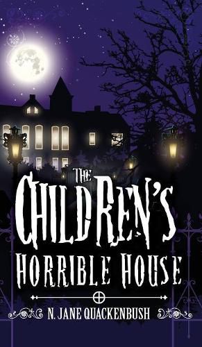 Cover image for The Children's Horrible House