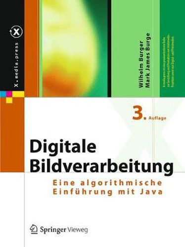 Digitale Bildverarbeitung: Eine algorithmische Einfuhrung mit Java