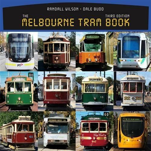 Cover image for The Melbourne Tram Book: 3rd Edition