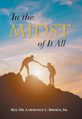 Cover image for In the Midst of It All