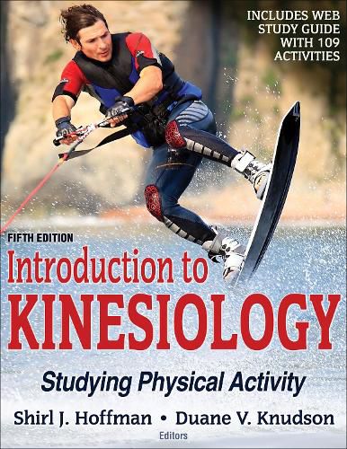 Cover image for Introduction to Kinesiology 5th Edition With Web Study Guide: Studying Physical Activity