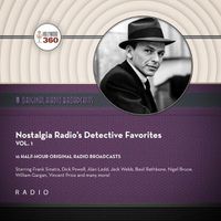 Cover image for Nostalgia Radio's Detective Favorites, Vol. 1
