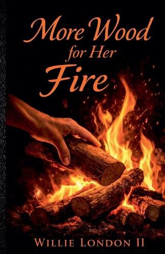 Cover image for More Wood For Her Fire