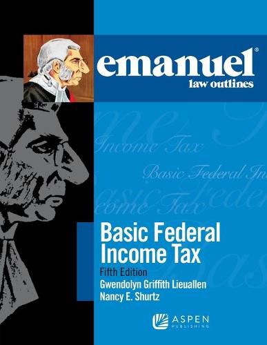 Cover image for Emanuel Law Outlines for Basic Federal Income Tax