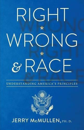 Cover image for Right, Wrong and Race