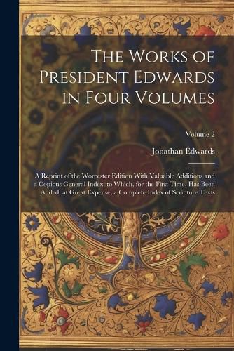 Cover image for The Works of President Edwards in Four Volumes