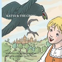 Cover image for Katya & The Crow