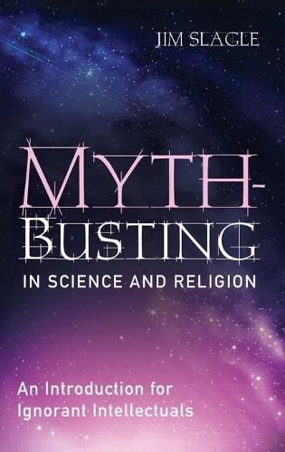 Cover image for Myth-Busting in Science and Religion