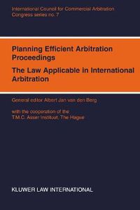 Cover image for Planning Efficient Arbitration Proceedings: The Law Applicable in International Arbitration