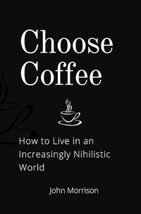 Cover image for Choose Coffee