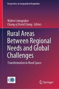 Cover image for Rural Areas Between Regional Needs and Global Challenges: Transformation in Rural Space