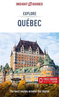 Cover image for Insight Guides Explore Quebec (Travel Guide with Free eBook)