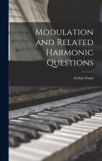 Cover image for Modulation and Related Harmonic Questions