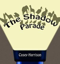 Cover image for The Shadow Parade