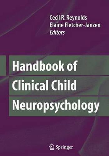 Cover image for Handbook of Clinical Child Neuropsychology