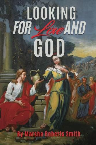 Cover image for Looking for Love and God