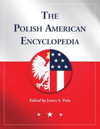 Cover image for The Polish American Encyclopedia