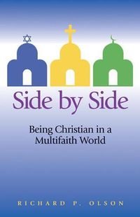 Cover image for Side by Side: Being Christian in a Multifaith World